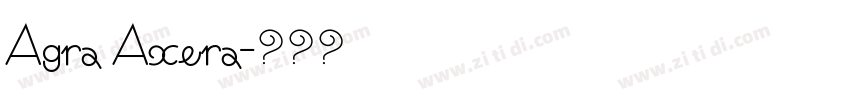 Agra Axera字体转换